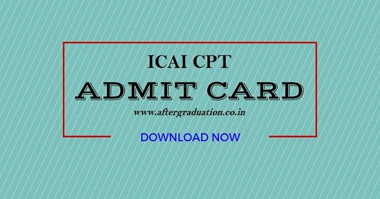 ICAI Released CA CPT June 2018 Admit Cards Released @icaiexam.icai.org, Exam On June 17