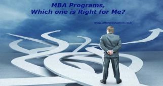 MBA Programs - Full-time MBA, Part Time MBA, Executive MBA, Online MBA, Distance MBA, One Year MBA, Two Year MBA etc, Which one is Right for You?