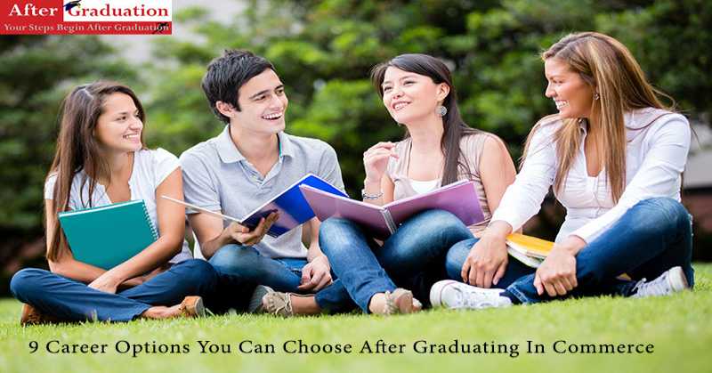9 Career Options in Commerce You Can Choose After Graduation, Career options after Graduation in commerce