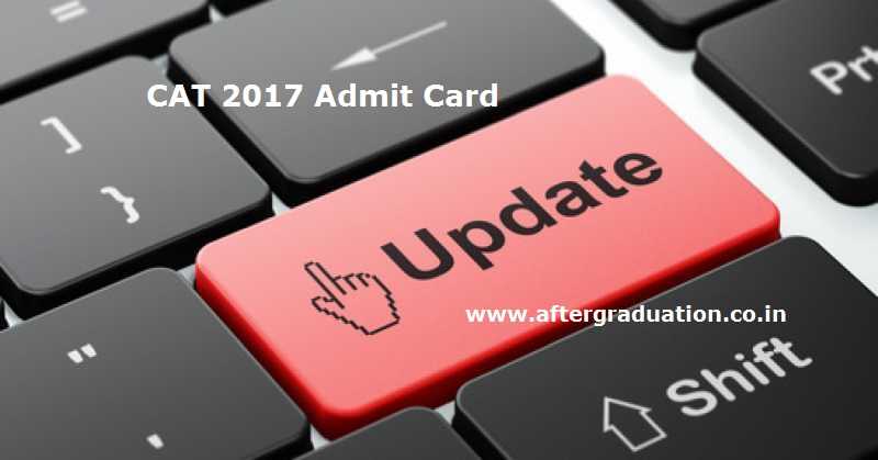 CAT 2017 Admit Card Download Delayed to October 25,2017 by IIM Lucknow