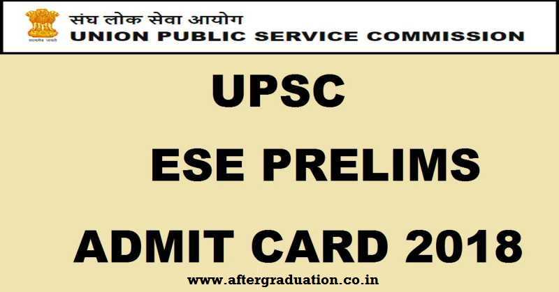 UPSC IES Prelims 2018 (Engineering Services Exam) Admit Cards Released