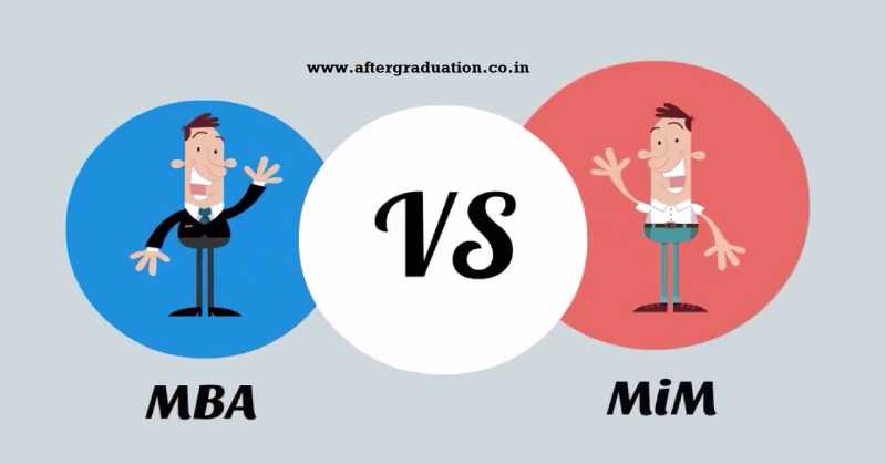 MIM or MBA, Which is Better Qualification for You After Graduation?