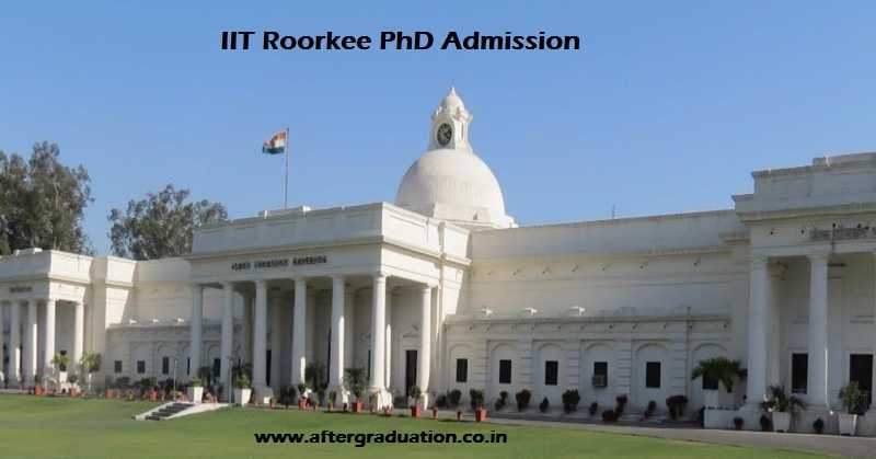 IIT Roorkee Announces PhD Admission for Autumn Semester 2018-19