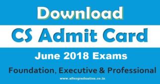 ICSI Released CS June 2018 Exams Admit Card - Foundation, Executive and Professional Programme