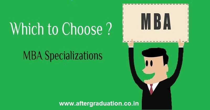 10 Top MBA Specializations, Which One to Choose for Better Career?