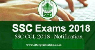 SSC CGL 2018 Recruitment Notification, Application Form Released, Apply Now