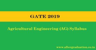 GATE 2019 Agricultural Engineering Syllabus and AG Exam Pattern