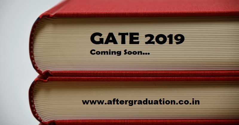 GATE 2019 Exam Schedule, Eligibility, Exam Pattern, Preparation Tips and Other Details