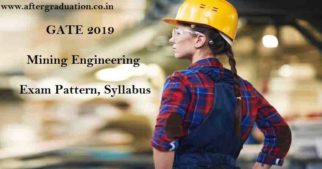 GATE 2019 Mining Engineering Syllabus, Exam Pattern, Scope of mining engineering, best books to prepare Mining engineering GATE 2019