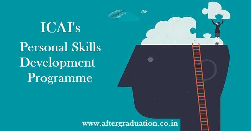 ICAI Four Weeks Residential Programme on Personal Skills Development for CAs