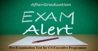 ICSI Announced Compulsory Pre-Examination Test for CS Executive Programme Students