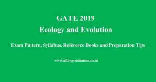 GATE 2019 Ecology and Evolution: Syllabus, Exam Pattern, Books, Preparation Tips