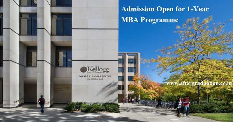 1-Year MBA at Kellogg School of Management Northwestern University USA, Admission Open for June 2019 Batch
