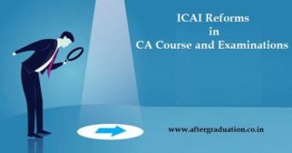 ICAI Reforms in CA Course and Exam: MCQ in CA Inter, Final Exam from 2019, new initiatives of ICAI for CA Course and Examinations