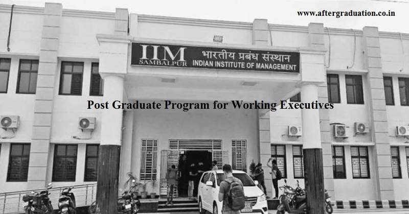 Admission Open For IIM Sambalpur PGPx, Post Graduate Program for Working Executives