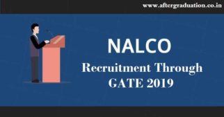 PSU NALCO Recruitment through GATE 2019 Score NALCO Recruitment 2019 for Graduate Engineers through GATE 2019 score for different engineering branches