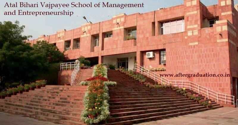 Atal Bihari Vajpayee School of Management and Entrepreneurship (ABVSME) JNU Inviting Application for 2-Year MBA Admission