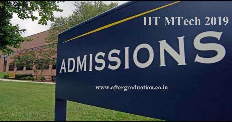 Students aspiring for Postgraduate Engineering courses MTech Admission 2019 in IITs and IISc Bangalore, GATE Score, Application forms GATE 2019 COAP registration for IIT MTech admission