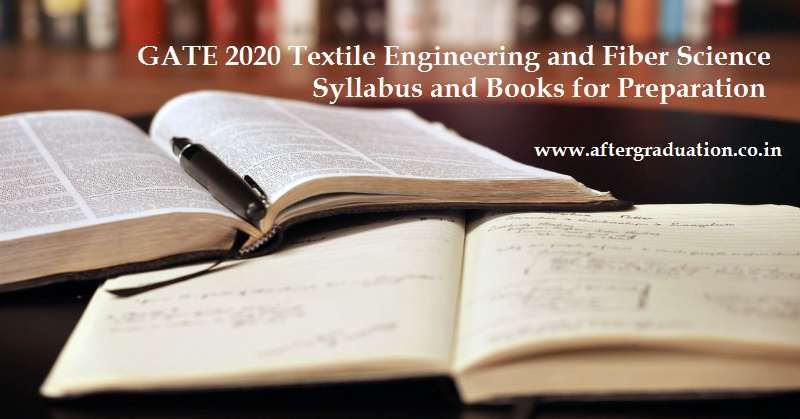 GATE 2020 Textile Engineering and Fiber Science Syllabus, important topics, and GATE 2020 TF reference Books for the best preparation to score better. The subject code of GATE Textile Engineering and Fibre Science Exam is TF