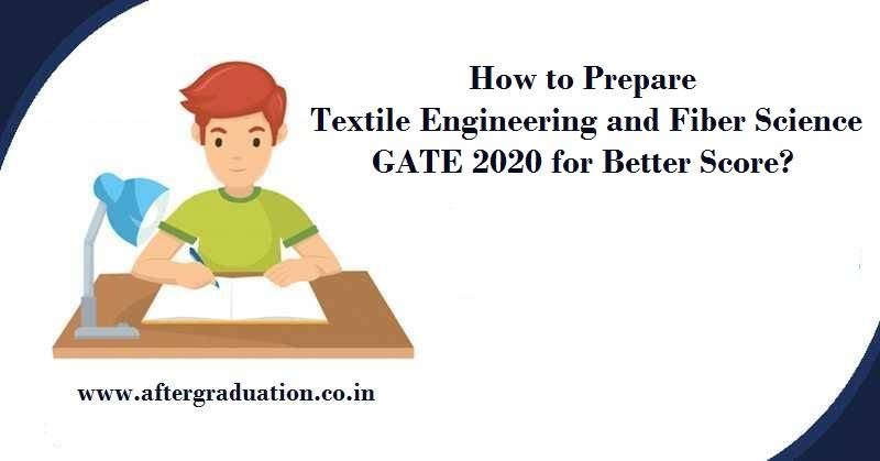 How to Prepare Textile Engineering and Fiber Science GATE 2020 for Better Score, GATE 2020 TF syllabus, Best reference books to study TF for GATE Exam, Textile Engineering and Fiber Science GATE 2020 Exam Pattern and preparation strategy and guidance to have better GATE score.