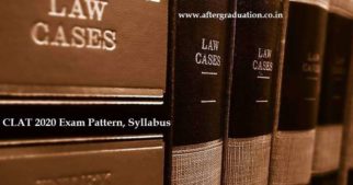 The Common Law Admission Test CLAT 2020 Exam Pattern, Marking Scheme and Syllabus for UG and PG Law Admission in NLU and other Law Institutes, CLAT Post Graduate (PG) Exam Pattern, CLAT UnderGraduate (UG) Exam Pattern, CLAT 2020 Exam Important Dates