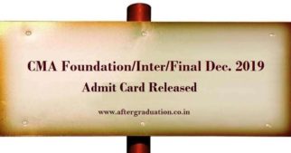 ICMAI Admit Card 2019 for CMA Foundation, Inter & Final December Exams. Admit cards for CMA Foundation, Intermediate and Final Dec 2019 exams