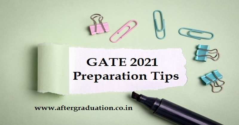 GATE 2021 Examination Last Minute Preparation Tips for Better GATE Score, GATE 2021 Exam Schedule, GATE 2021 Examination Preparation Tips