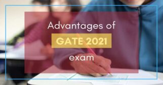 Advantages of GATE Exam- Reasons Why You Should Appear for GATE 2021, Benefits of GATE exam, GATE exam benefits, why GATE Exam for engineers