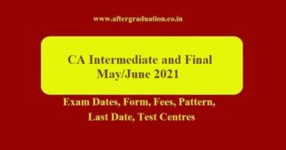 CA May 2021 Exam Schedule Released, ICAI Intermediate and Final (Old and New course) Exam Dates, and Application Process, CA May 2021 Exam Fee