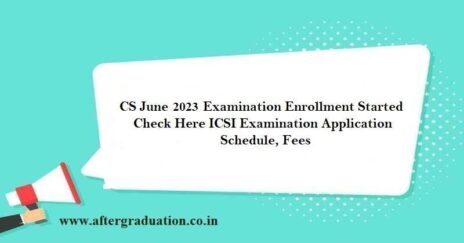 CS June 2023 Executive exam enrollment, CS June Professional Exam 2023 Enrollment, ICSI June Exam Schedule, CS Exam Fees, CS Pre Exam Test